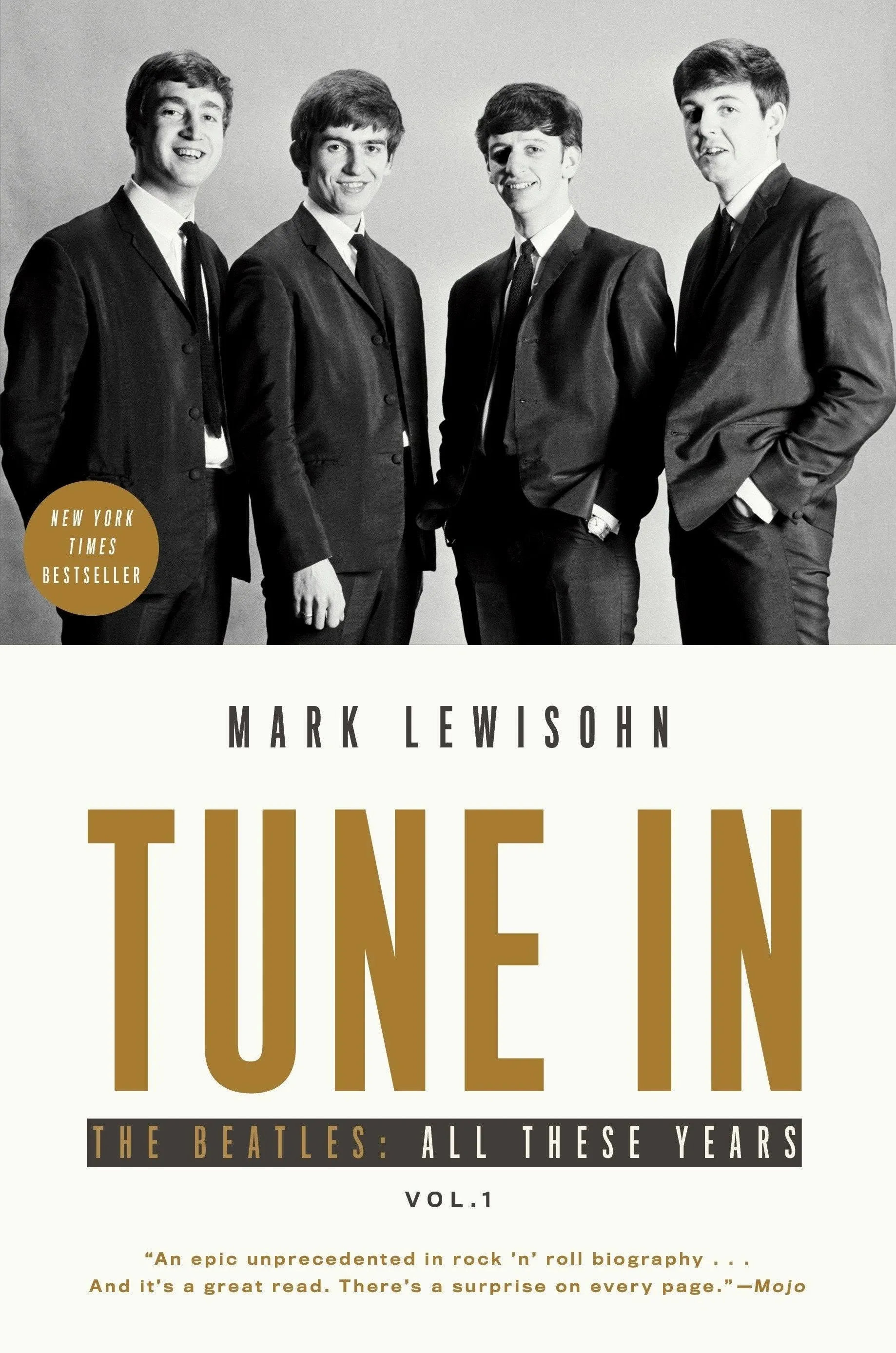 Tune In: The Beatles: All These Years [Book]